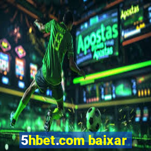 5hbet.com baixar